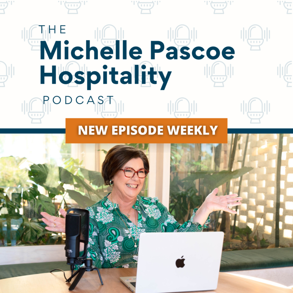 The Michelle Pascoe Hospitality Podcast